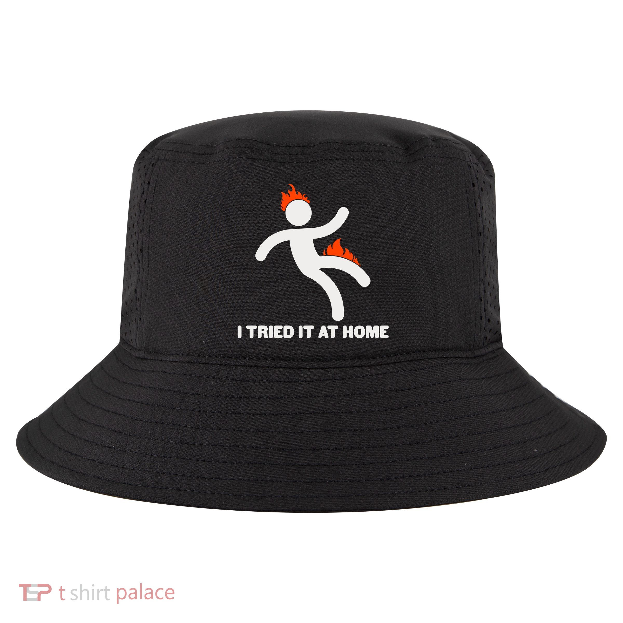 Funny I Tried It At Home Cool Comfort Performance Bucket Hat