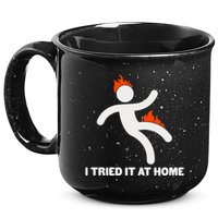 Funny I Tried It At Home 15oz Campfire Ceramic Mug