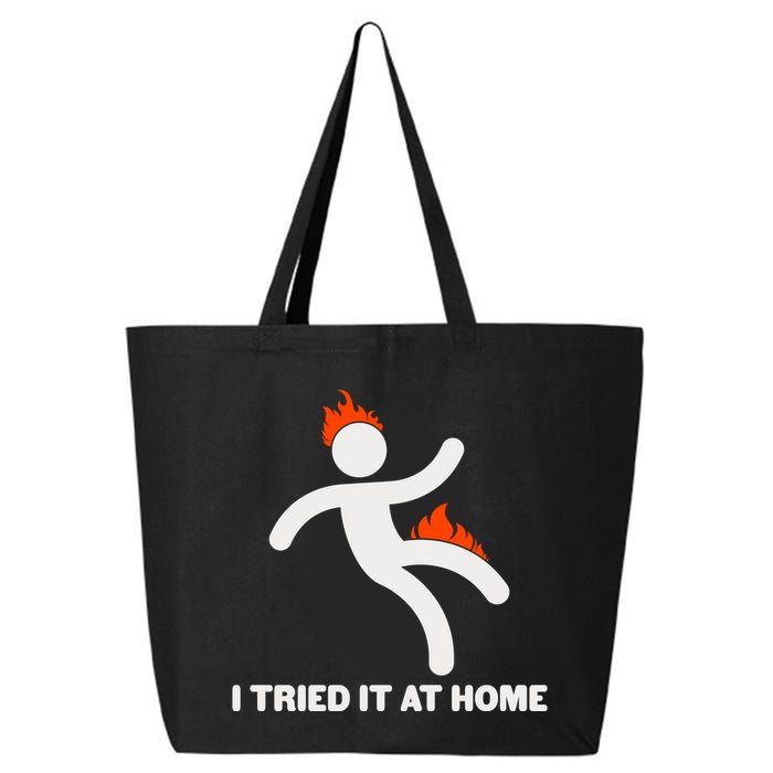 Funny I Tried It At Home 25L Jumbo Tote