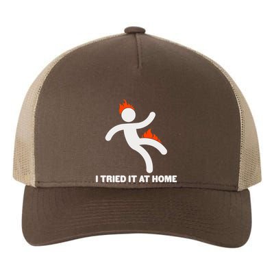 Funny I Tried It At Home Yupoong Adult 5-Panel Trucker Hat