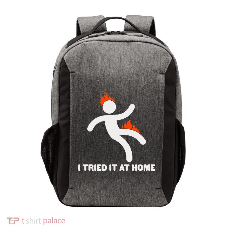 Funny I Tried It At Home Vector Backpack