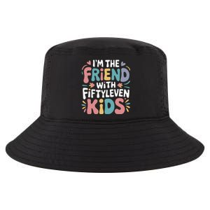 Funny IM The Friend With Fiftyleven Cool Comfort Performance Bucket Hat