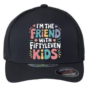 Funny IM The Friend With Fiftyleven Flexfit Unipanel Trucker Cap