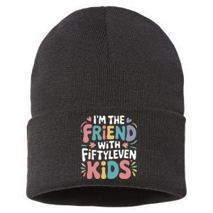 Funny IM The Friend With Fiftyleven Sustainable Knit Beanie