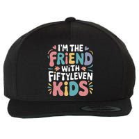 Funny IM The Friend With Fiftyleven Wool Snapback Cap