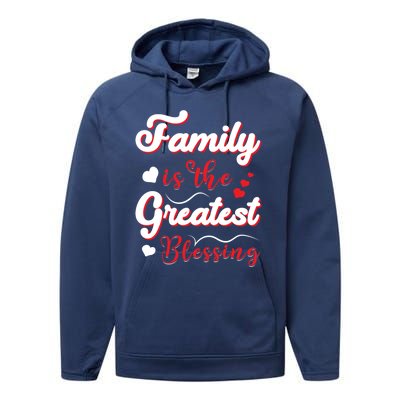 Family Is The Greatest Blessing Meaningful Gift Performance Fleece Hoodie