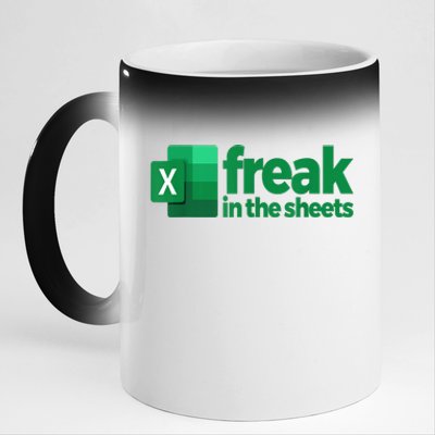 Freak In The Sheets Excel Funny Office 11oz Black Color Changing Mug