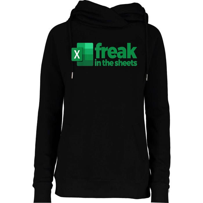 Freak In The Sheets Excel Funny Office Womens Funnel Neck Pullover Hood