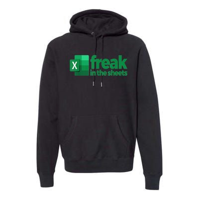 Freak In The Sheets Excel Funny Office Premium Hoodie