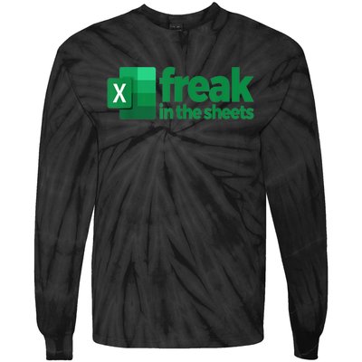 Freak In The Sheets Excel Funny Office Tie-Dye Long Sleeve Shirt