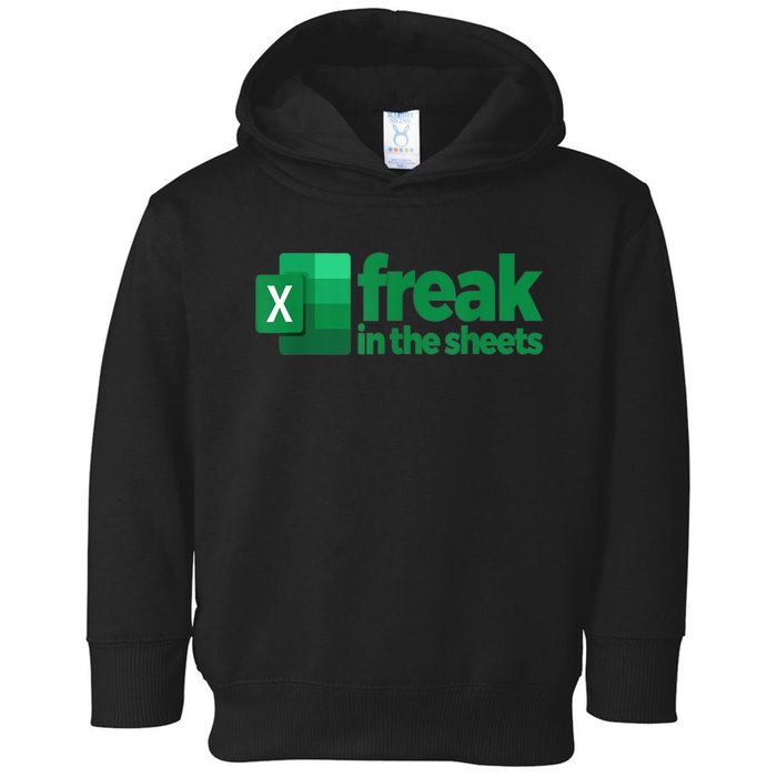 Freak In The Sheets Excel Funny Office Toddler Hoodie