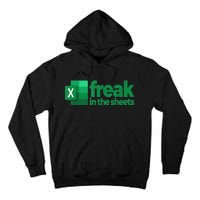 Freak In The Sheets Excel Funny Office Tall Hoodie