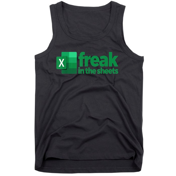 Freak In The Sheets Excel Funny Office Tank Top