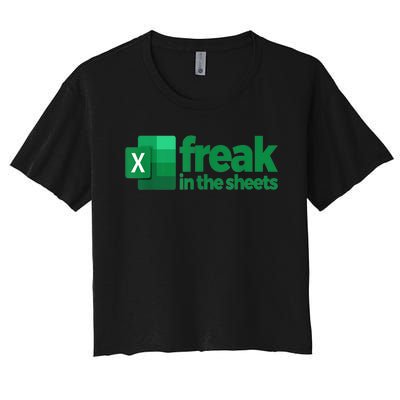 Freak In The Sheets Excel Funny Office Women's Crop Top Tee