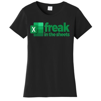 Freak In The Sheets Excel Funny Office Women's T-Shirt