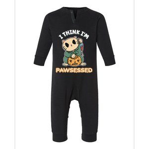 Funny I Think Im Pawsessed Possessed Fur Parent Halloween Infant Fleece One Piece