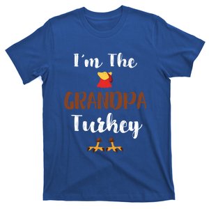 Funny Im The Grandpa Turkey Thanksgiving Family Matching Gift T-Shirt