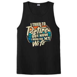 Funny I Tried To Retire But Now I Work For My Wife PosiCharge Competitor Tank