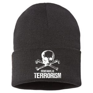 Fentanyl Is Terrorism Skull And Bones We Fight Monsters Sustainable Knit Beanie