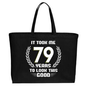 Funny It Took Me 79 Years To Look This Good 79th Birthday Cotton Canvas Jumbo Tote