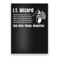 Funny Information Technology Support Computer Tech It Wizard Poster