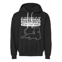 Funny In The Event Of An Emotional Breakdown Place Cat Here Garment-Dyed Fleece Hoodie