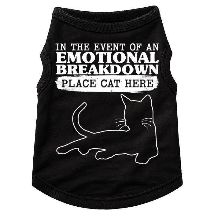 Funny In The Event Of An Emotional Breakdown Place Cat Here Doggie Tank