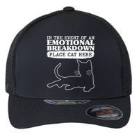 Funny In The Event Of An Emotional Breakdown Place Cat Here Flexfit Unipanel Trucker Cap