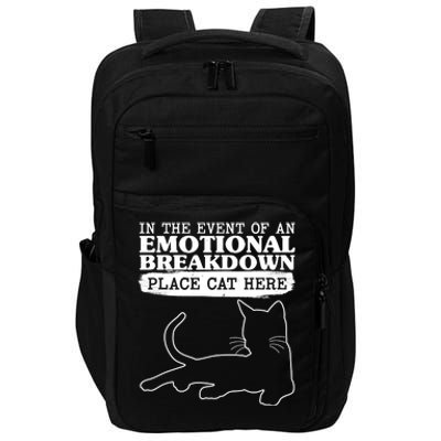 Funny In The Event Of An Emotional Breakdown Place Cat Here Impact Tech Backpack