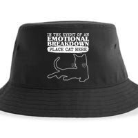 Funny In The Event Of An Emotional Breakdown Place Cat Here Sustainable Bucket Hat