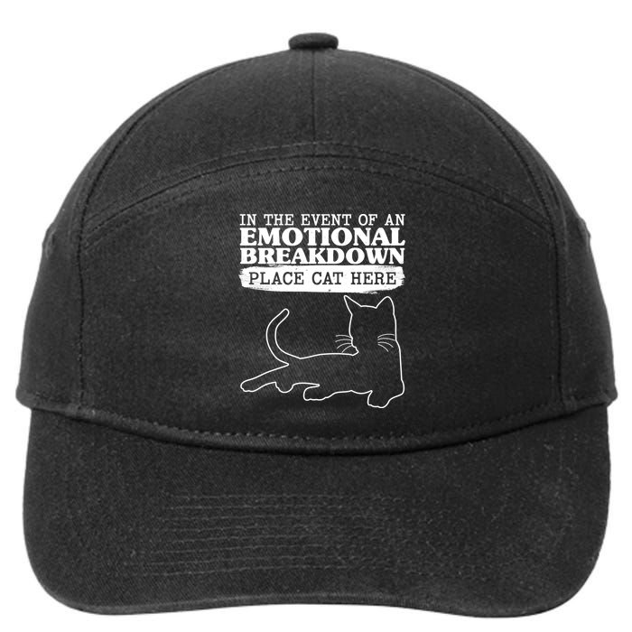 Funny In The Event Of An Emotional Breakdown Place Cat Here 7-Panel Snapback Hat