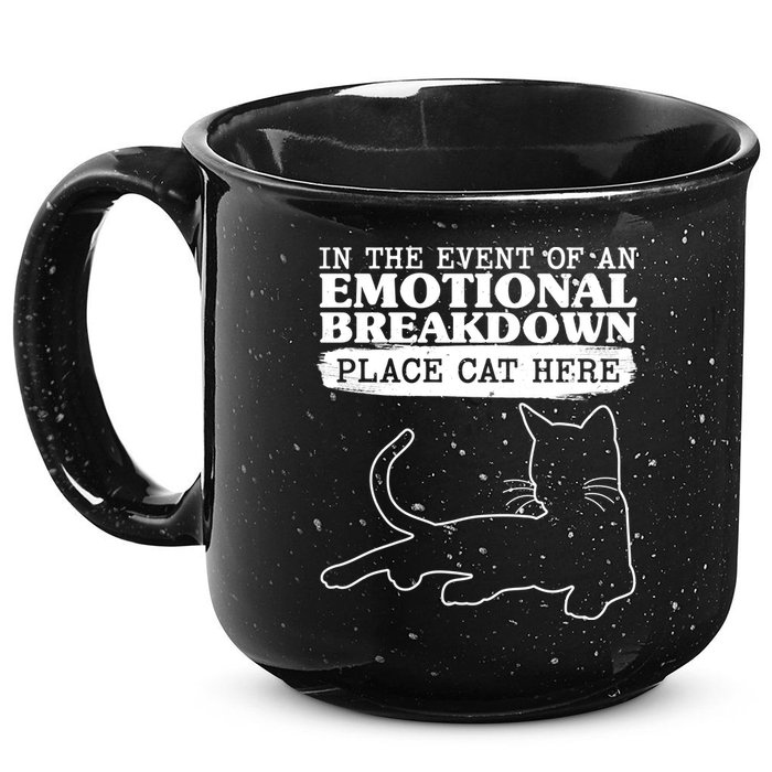 Funny In The Event Of An Emotional Breakdown Place Cat Here 15oz Campfire Ceramic Mug