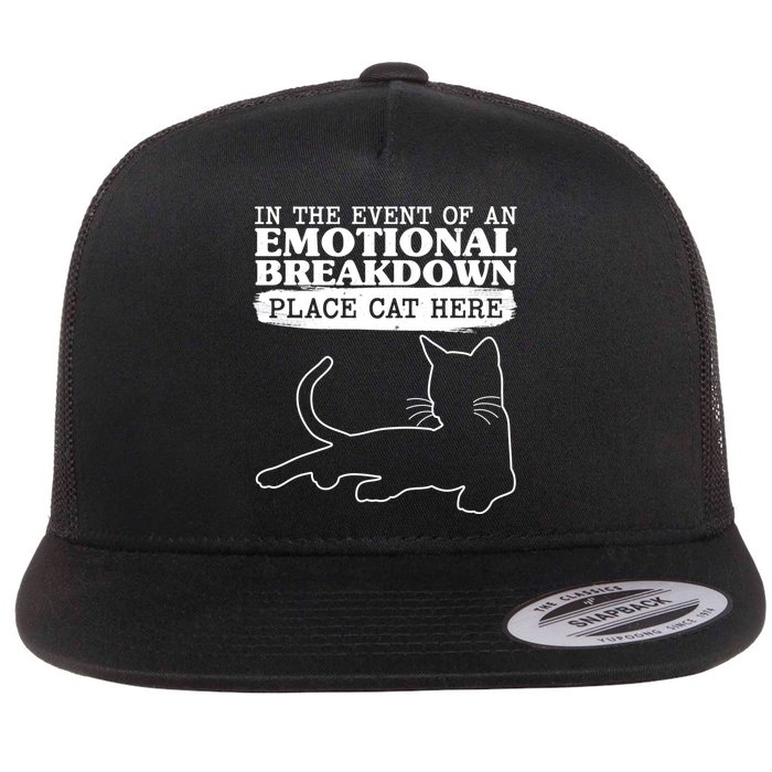 Funny In The Event Of An Emotional Breakdown Place Cat Here Flatbill Hat
