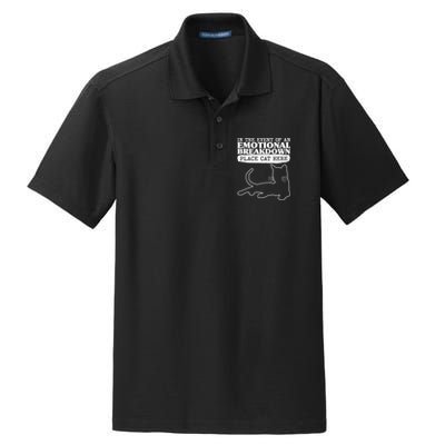 Funny In The Event Of An Emotional Breakdown Place Cat Here Dry Zone Grid Polo