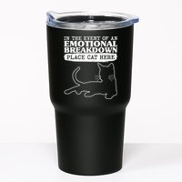 Funny In The Event Of An Emotional Breakdown Place Cat Here Tumbler