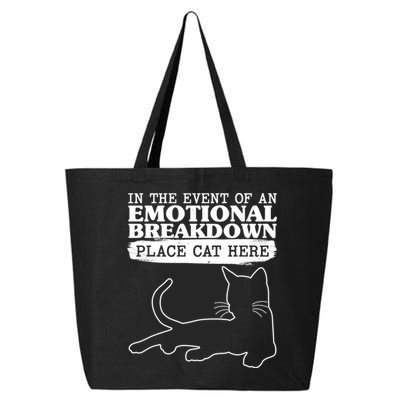 Funny In The Event Of An Emotional Breakdown Place Cat Here 25L Jumbo Tote
