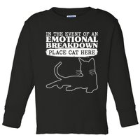 Funny In The Event Of An Emotional Breakdown Place Cat Here Toddler Long Sleeve Shirt
