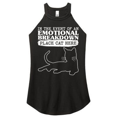 Funny In The Event Of An Emotional Breakdown Place Cat Here Women's Perfect Tri Rocker Tank