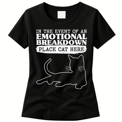 Funny In The Event Of An Emotional Breakdown Place Cat Here Womens T-Shirt