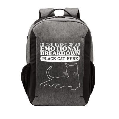 Funny In The Event Of An Emotional Breakdown Place Cat Here Vector Backpack