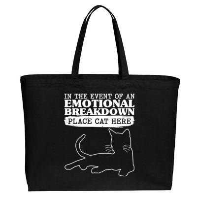 Funny In The Event Of An Emotional Breakdown Place Cat Here Cotton Canvas Jumbo Tote