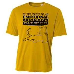 Funny In The Event Of An Emotional Breakdown Place Cat Here Cooling Performance Crew T-Shirt