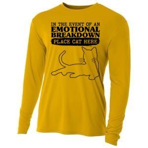 Funny In The Event Of An Emotional Breakdown Place Cat Here Cooling Performance Long Sleeve Crew