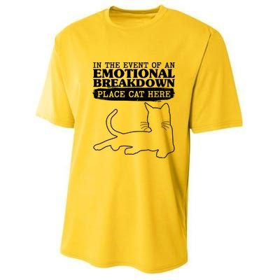 Funny In The Event Of An Emotional Breakdown Place Cat Here Youth Performance Sprint T-Shirt