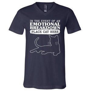 Funny In The Event Of An Emotional Breakdown Place Cat Here V-Neck T-Shirt