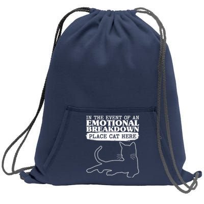 Funny In The Event Of An Emotional Breakdown Place Cat Here Sweatshirt Cinch Pack Bag