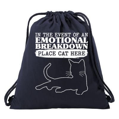 Funny In The Event Of An Emotional Breakdown Place Cat Here Drawstring Bag