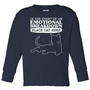 Funny In The Event Of An Emotional Breakdown Place Cat Here Toddler Long Sleeve Shirt