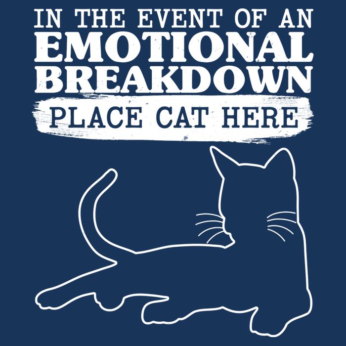 Funny In The Event Of An Emotional Breakdown Place Cat Here Infant Baby Jersey Bodysuit