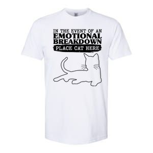 Funny In The Event Of An Emotional Breakdown Place Cat Here Softstyle CVC T-Shirt